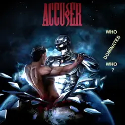 Who Dominates Who - Accuser