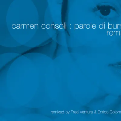 Parole di burro - EP (Remix) - Carmen Consoli