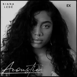 EX (Acoustic) - Single - Kiana Ledé