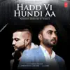 Hadd Vi Hundi Aa - Single album lyrics, reviews, download