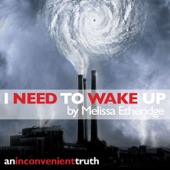 Melissa Etheridge - I Need to Wake Up (From "An Inconvenient Truth")