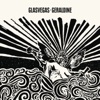 Glasvegas - Everybody's Got To Learn Sometime