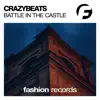 Battle In the Castle - Single album lyrics, reviews, download