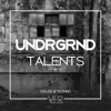 UNDRGRND Talents, Vol. 2