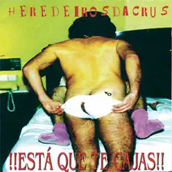 ¡¡Está Que Te Cajas!! - Heredeiros Da Crus