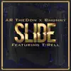 Slide (feat. B Munny & T-Rell) - Single album lyrics, reviews, download