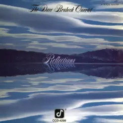 Reflections - The Dave Brubeck Quartet Reflections - The Dave Brubeck Quartet