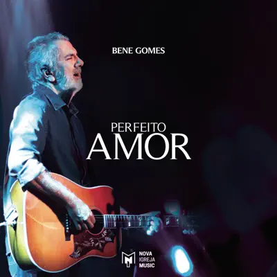 Perfeito Amor - Single - Bené Gomes