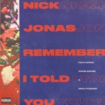 songs like Remember I Told You (feat. Anne-Marie & Mike Posner)