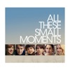 All These Small Moments (Original Motion Picture Soundtrack)