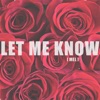 Let Me Know - Single