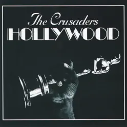 Hollywood - The Crusaders Hollywood - The Crusaders