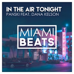 Panski - In the Air Tonight (feat. Dana Kelson)