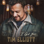 Tim Elliott - I Got You
