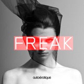 Autoerotique - Freak