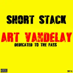 Art Vandelay - Short Stack