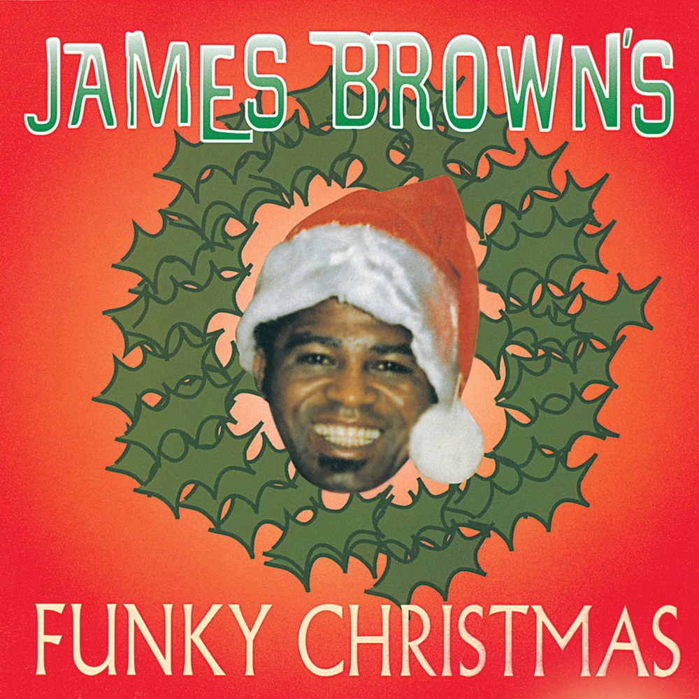 James Brown's Funky Christmas by James Brown