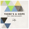 There's a Hope (feat. Chris Mcclarney) - Single