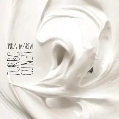 Turbo Lento - Linda Martini