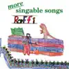 More Singable Songs album lyrics, reviews, download