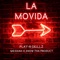 La Movida (feat. Messiah & Snow Tha Product) - Play-N-Skillz lyrics