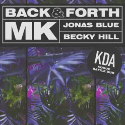 Back & Forth (Kda Vogue Battle Dub) - Single - MK Back & Forth (Kda Vogue Battle Dub) - Single - MK