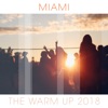 Miami: The Warm Up 2018, 2018