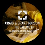 Craig & Grant Gordon - The Calling (Olli Ryder, Luke Welsh Remix)