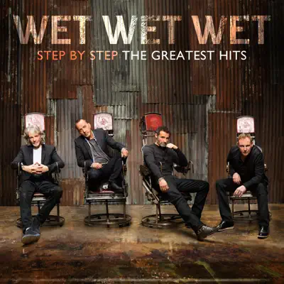 Step By Step the Greatest Hits - Wet Wet Wet