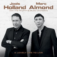 Jools Holland & Marc Almond - A Lovely Life to Live artwork