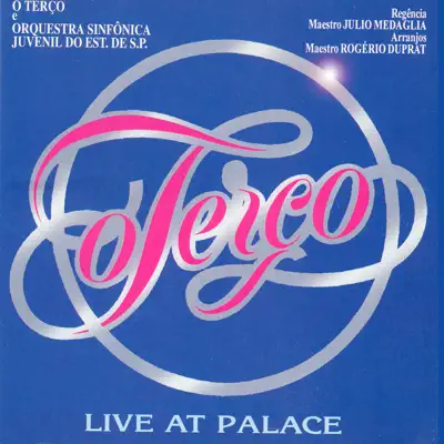 Live at Palace - O Terço
