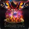 Witches Stew album lyrics, reviews, download