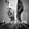 Lucid Dreams - Single album lyrics, reviews, download