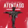 Stream & download Atentado (feat. Raven, Legion & Maximus Wel) - Single