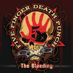The Bleeding - Single - Five Finger Death Punch