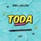 Toda (Mashup) D.R - Brenyamie lyrics