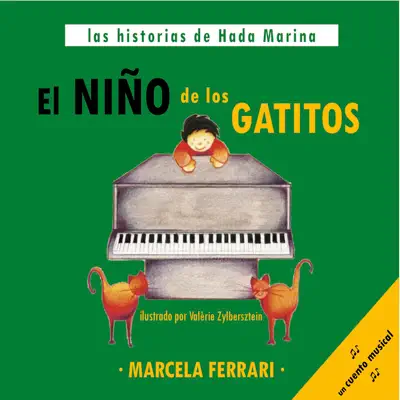 El Niño de los Gatitos. - Marcela Ferrari