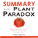 iNstantReads Summary - Summary of: The Plant Paradox: The Hidden Dangers in Healthy Foods That Cause Disease and Weight Gain by Steven Gundry (Unabridged)