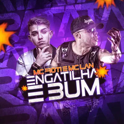 Engatilha e bum - Single - MC Fioti