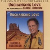 Unchanging Love - Complete Soundtracks