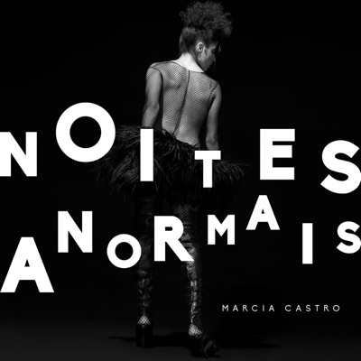 Noites Anormais - Single - Márcia Castro