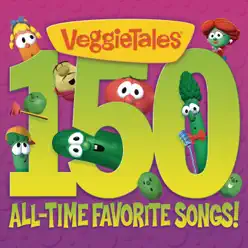 150 All-Time Favorite Songs! - Veggie Tales