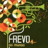 Frevo do Mundo, 2008