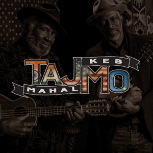 Taj Mahal & Keb' Mo' - All Around the World - Line Dance Musique