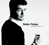 Robin Thicke - Lost Without U