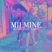 Milmine - Altered State of Mind