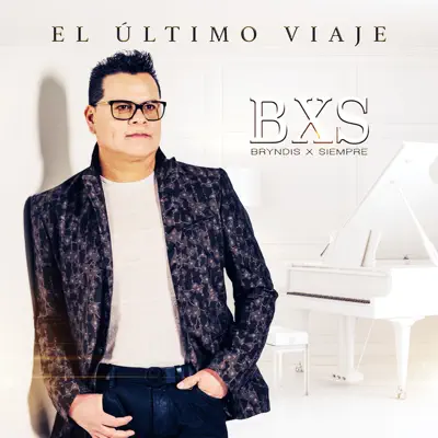 El Último Viaje - Single - BXS