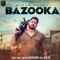 Bazooka - Karam Bajwa lyrics