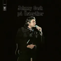 På Österåker (35th Anniversary Edition) - Johnny Cash