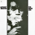 Anthony Braxton - You Stepped Out of a Dream